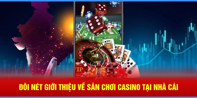 doi-net-gioi-thieu-ve-san-choi-casino-tai-nha-cai